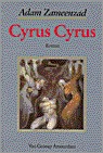 Cyrus, Cyrus