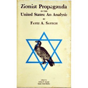 Zionist Propaganda in the United States: an Analysis  (Paperback)