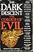 The Dark Descent, Vol 1: The Colour of Evil