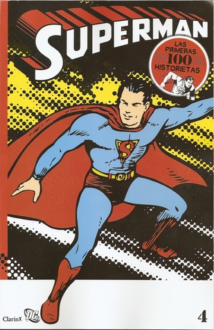 Superman #4 (Las primeras 100 historietas #4 de 14)