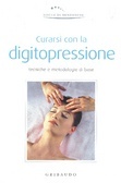 Curarsi con la ditigopressione (Hardcover)