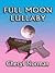 Full Moon Lullaby