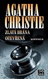 Zlatá brána otevřená by Agatha Christie