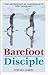 Barefoot Disciple by Stephen Cherry