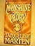 Moonshine and Glory by Jacqueline Marten