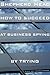 How to Succeed at Business Spying by Trying: A Novel About Industrial Espionage
