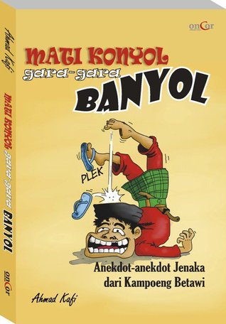 Mati Konyol Gara-gara Banyol
