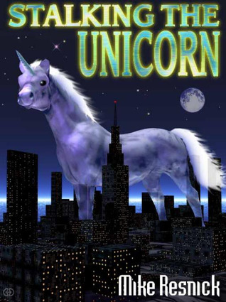 Stalking the Unicorn
