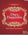 Diary Happiness by Azim Jamal