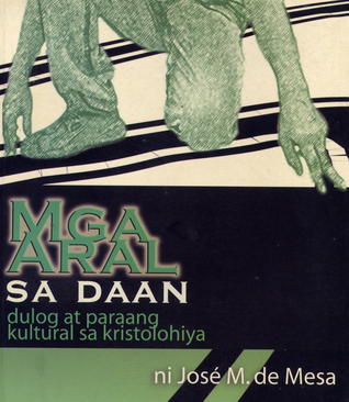 Mga Aral sa Daan: Dulog at Paraang Kultural sa Kristolohiya