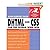 DHTML and CSS for the World Wide Web: Visual Quickstart Guide