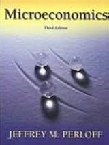 Microeconomics by Jeffrey M. Perloff | Goodreads