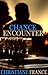 Chance Encounter