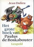 Het grote boek van Paulus de Boskabouter
