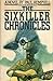 The Sixkiller Chronicles