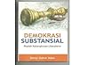 Demokrasi Substan...