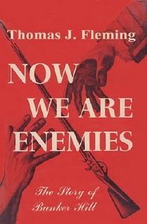 Now We Are Enemies: The Story of Bunker Hill