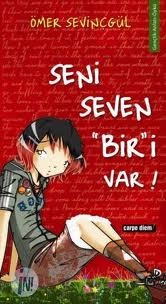 Seni Seven Biri Var (Paperback)