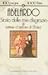 Storia delle mie disgrazie e Lettere d'amore di Eloisa