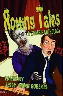 Rotting Tales (A Zombie Anthology)