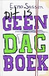 Dit is geen dagboek by Erna Sassen