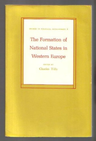 The Formation of National States in Western Europe. (SPD-8), Volume 8 (Studies in Political Development)