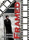 Framed (Otherworld Stories, #7.1) Framed (Otherworld Stories, #7.1)
