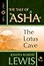 The Lotus Cave (The Tale of Asha, Story #1)