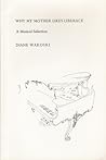 Why My Mother Likes Liberace: A Musical Selection (Sun Lizard Book, No 1)
