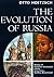 The Evolution of Russia (Library of European Civilization)