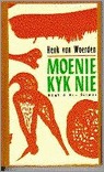 Moenie kyk nie (Dutch Edition)