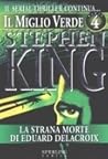 Il miglio verde, ...