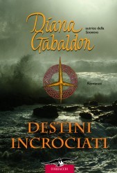 Destini incrociati  (La Straniera, #12)