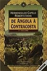 De Angola à Contracosta by Hermenegildo Capelo