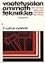 Vaatetusalan ammattitekniikka : työtapakortisto 2 vyöt ja vyötäröt (Vaatetusalan ammattitekniikka työtapakortisto, #2)