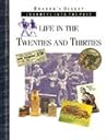 Life in the Twenties and Thirties
