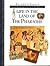 Life in the Land of the Pharaohs by No Author Credited