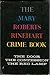 The Mary Roberts Rinehart Crime Book by Mary Roberts Rinehart
