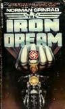 Iron Dream by Norman Spinrad