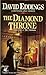 The Diamond Throne (The Elenium, #1)