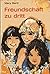 Freundschaft zu dritt by Mary Bard