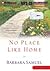 No Place Like Home: A Novel