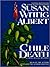 Chile Death (China Bayles, #7)