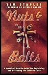 Nuts & Bolts: A Practical, How-To Guide for Explaining and Defending the Catholic Faith Nuts & Bolts: A Practical, How-To Guide for Explaining and Defending the Catholic Faith