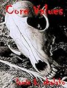 Core Values by Louis Bertrand Shalako