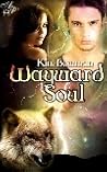 Wayward Soul by Kim  Bowman