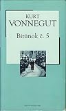 Bitúnok č. 5 by Kurt Vonnegut Jr. Bitúnok č. 5 by Kurt Vonnegut Jr.