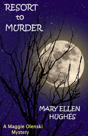 Resort to Murder (Maggie Olenski, #1)