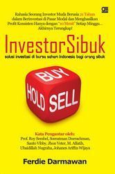 Investor Sibuk: Solusi Investasi di Bursa Saham Indonesia bagi orang Sibuk