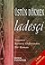 Ladesçi by Üstün Dökmen Ladesçi by Üstün Dökmen